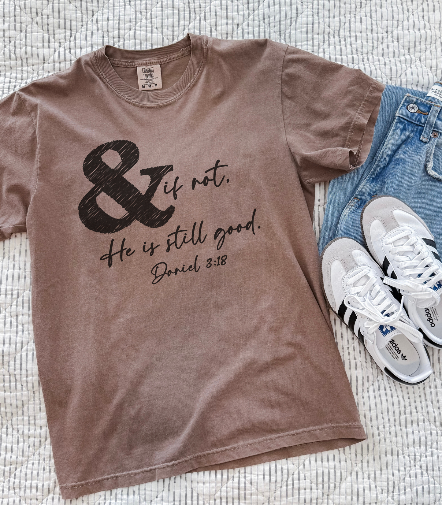 He Is Still Good Faith Graphic Tee | Comfort Colors