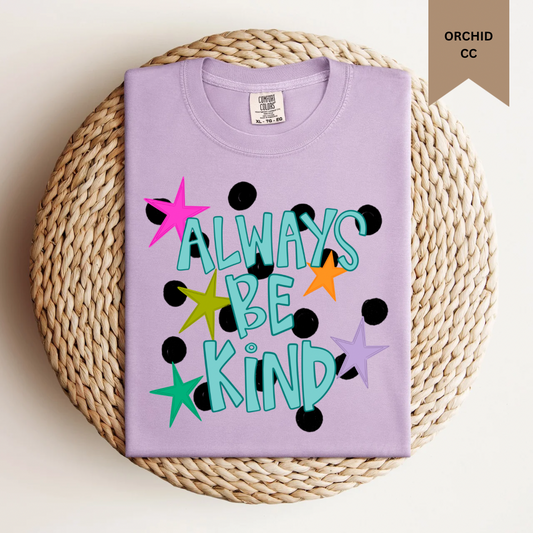 Always Be Kind Tee.