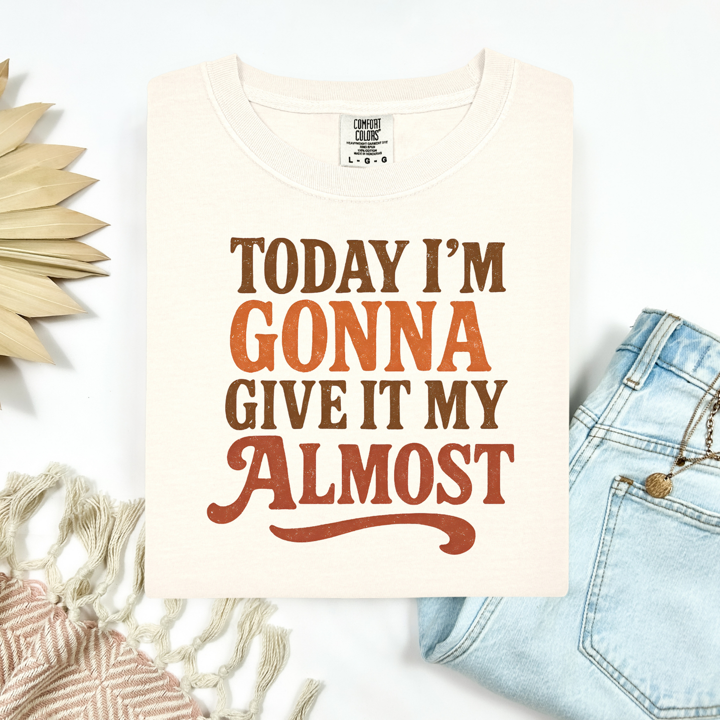 Give It My Almost Tee.