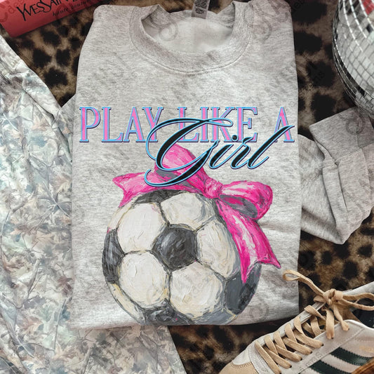 Play Like A Girl Soccer - Multiple Styles