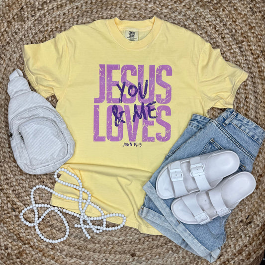 Jesus Loves You & Me Graphic Tee