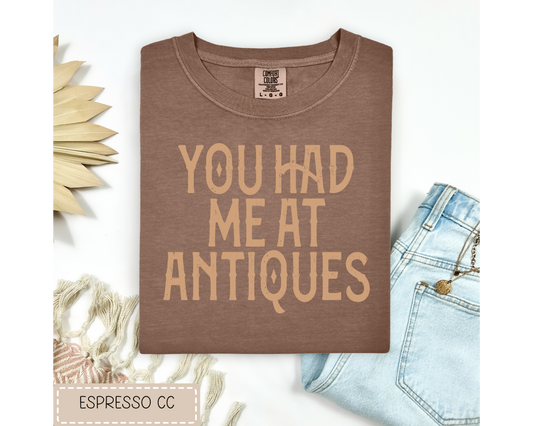 You Had Me At Antiques Tee.